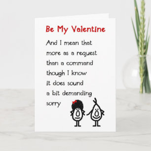 Be My Valentine - a funny Valentine's Poem Holiday Card