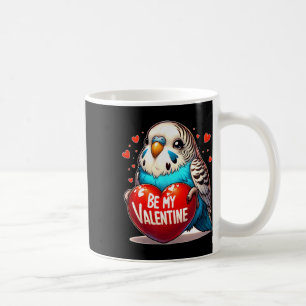 Be My Valentine Budgie Heart  Coffee Mug