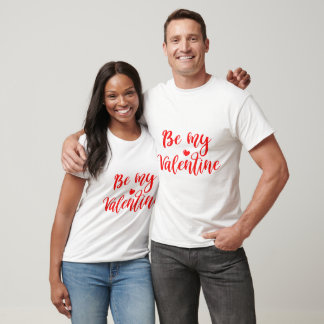   Be My Valentine Chic Women T-Shirt