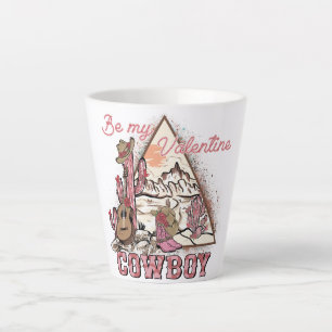 Be My Valentine Cowboy Latte Mug