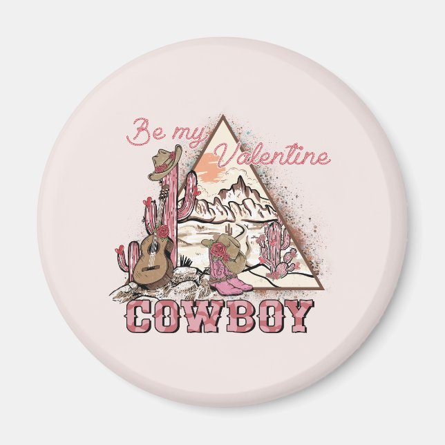 Be My Valentine Cowboy Magnet (Front)