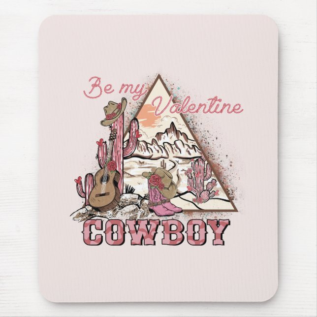 Be My Valentine Cowboy Mouse Pad (Front)