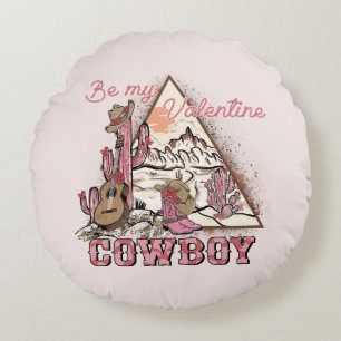Be My Valentine Cowboy Romantic Western Desert Round Cushion