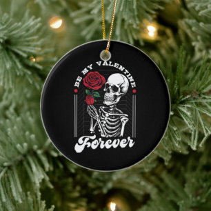 Be My Valentine Forever Ceramic Ornament