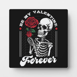 Be My Valentine Forever Plaque