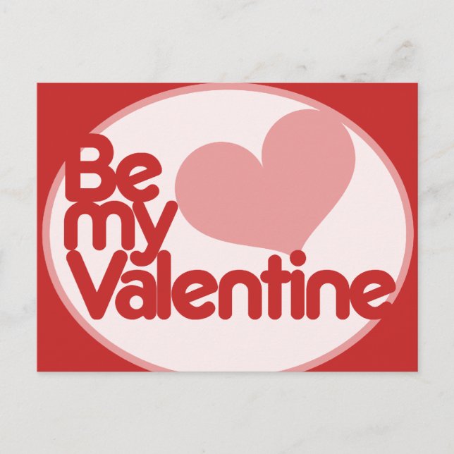Be my Valentine Holiday Postcard (Front)