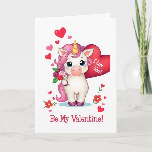 Be My Valentine!  I Luv You!  Valentines Unicorn Holiday Card (Front)