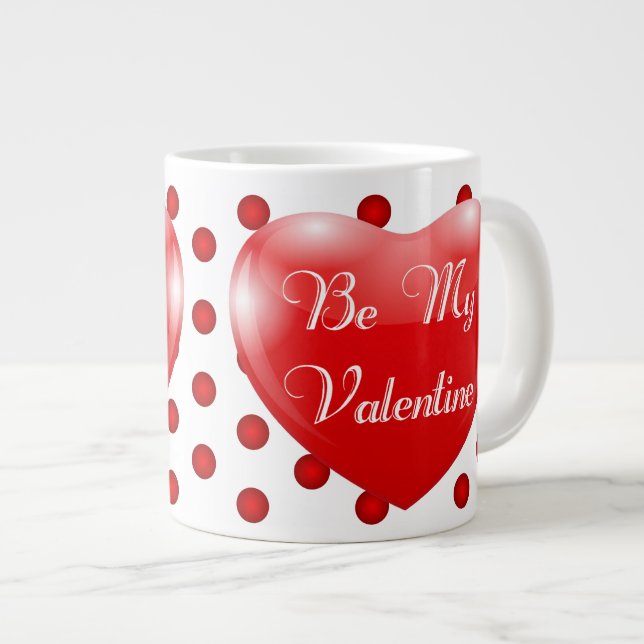 Be My Valentine Jumbo Mug (Front Right)