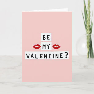 Be My Valentine Lips Love Card