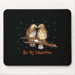 Be My Valentine Love Bird Lovebird Valentines Day  Mouse Pad