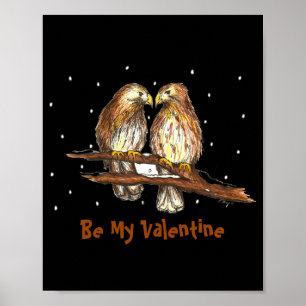 Be My Valentine Love Bird Lovebird Valentines Day Poster