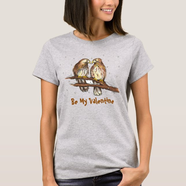 Be My Valentine Love Bird Lovebird Valentine's Day T-Shirt (Front)