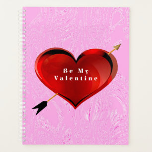Be My Valentine on Pink Ice Spiral Notebook Planner