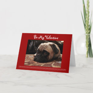 Be My Valentine, Pug Holiday Card
