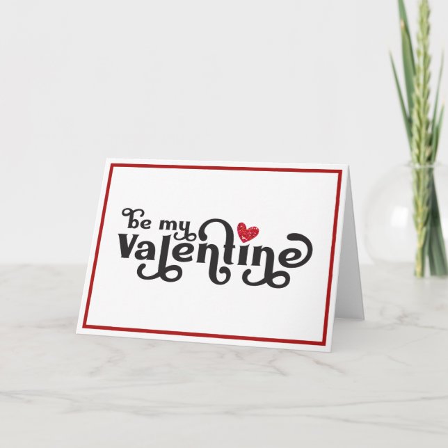 Be My Valentine | Retro Typography | Valentine Holiday Card (Front)