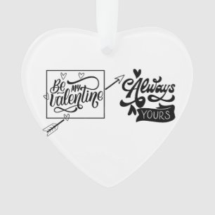 Be My Valentine: Romantic Love Ornament