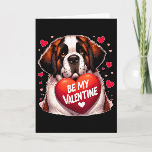 Be My Valentine Saint Bernard Dog Heart  Card