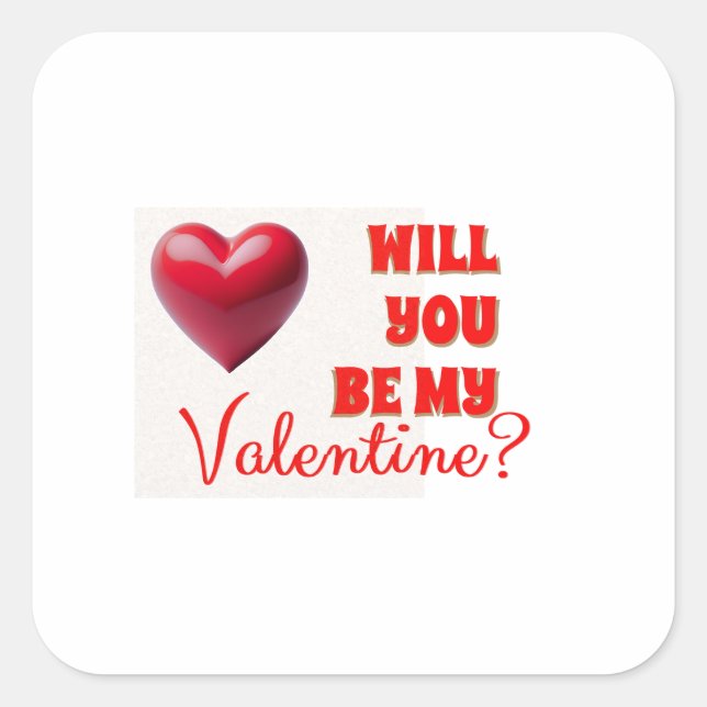 Be My Valentine Square Sticker (Front)