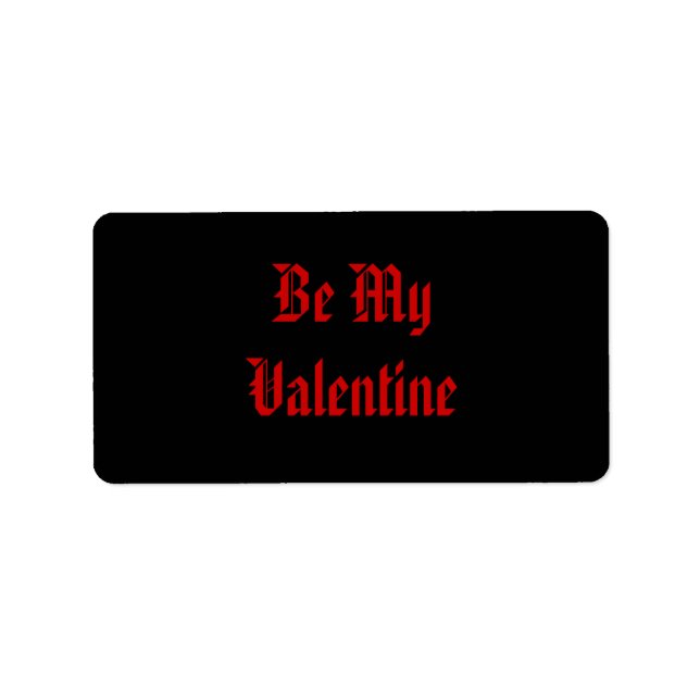 Be My Valentine. Valentines Day. Red Black. Custom Label (Front)