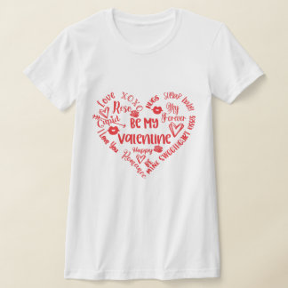 Be My Valentine Word Heart T-Shirt