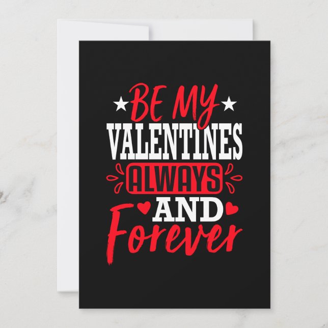 Be My Valentines Always And Forever Invitation (Front)