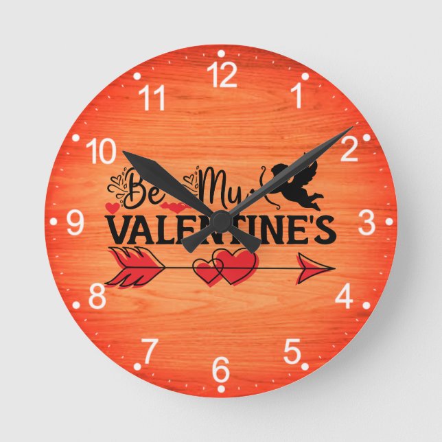 Be My Valentine's  Round Clock (Front)