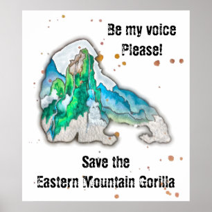Be My Voice Save the Mountain Gorilla with Habitat Poster