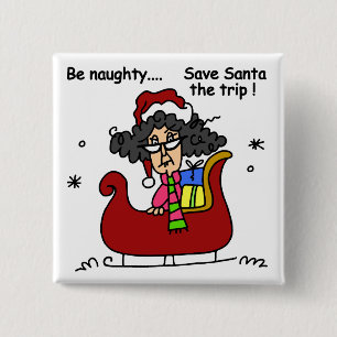 Be Naughty 15 Cm Square Badge