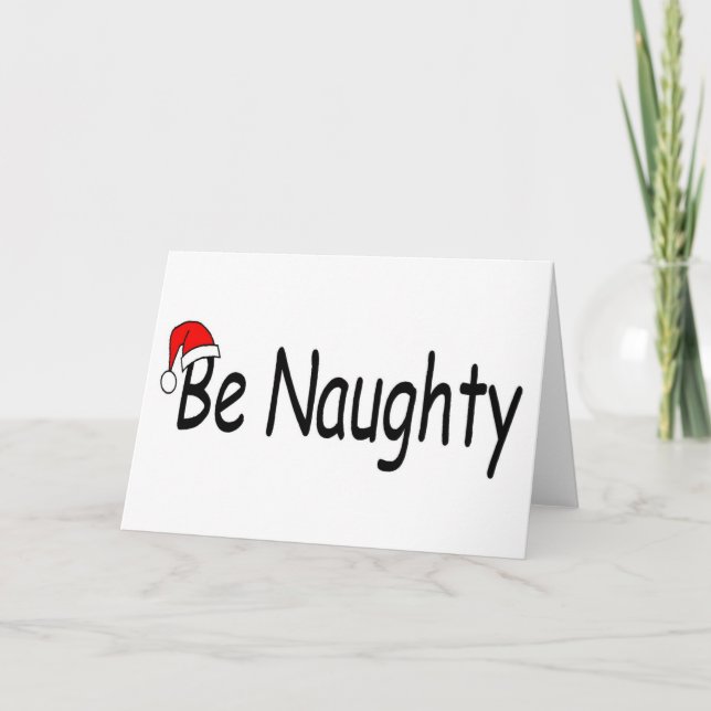 Be Naughty Holiday Card (Front)