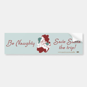 Be Naughty Santa Bumper Sticker
