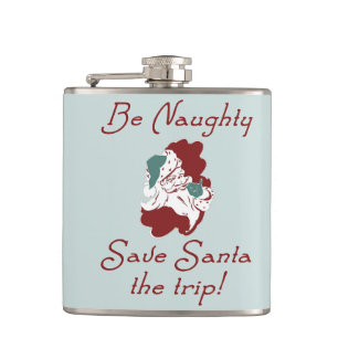 Be Naughty Santa Hip Flask