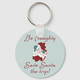Be Naughty Santa Key Ring
