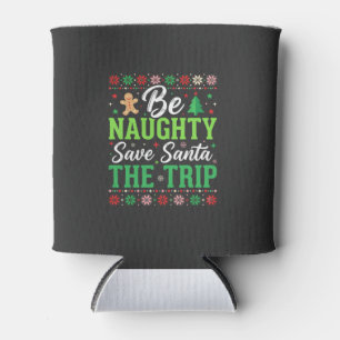 Be Naughty Save Santa Funny Christmas SVG Can Cooler