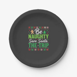 Be Naughty Save Santa Funny Christmas SVG Paper Plate