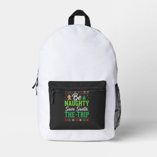 Be Naughty Save Santa Funny Christmas SVG Printed Backpack
