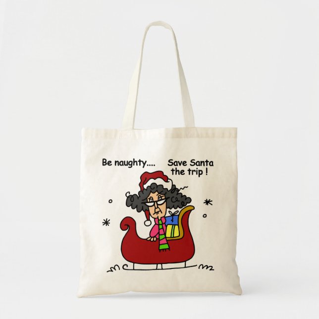 Be Naughty Tote Bag (Front)