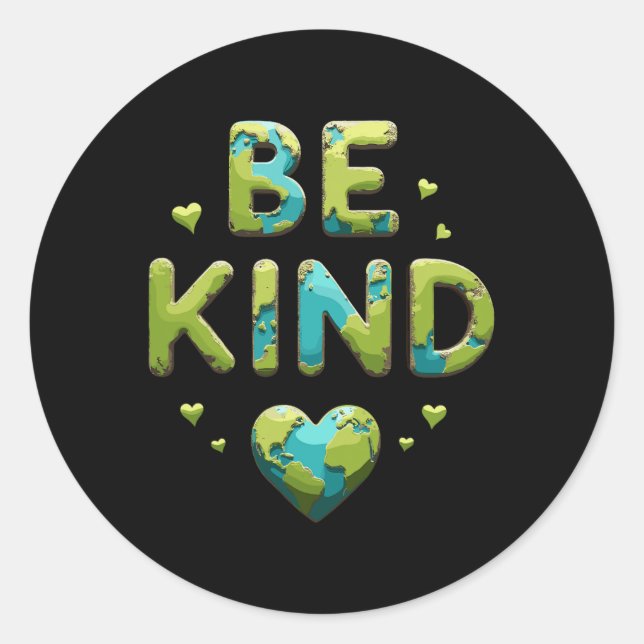Be Nice Be Kind Planet Earth Day World Kindness Da Classic Round Sticker (Front)