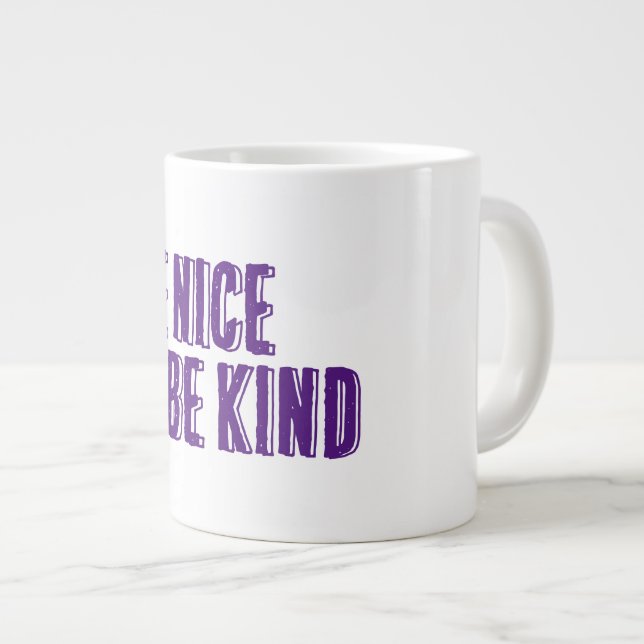 Be Nice, Be Kind Speciality Mug (Front Right)