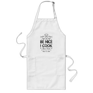 Be Nice I Cook Your Food Funny cooking Apron