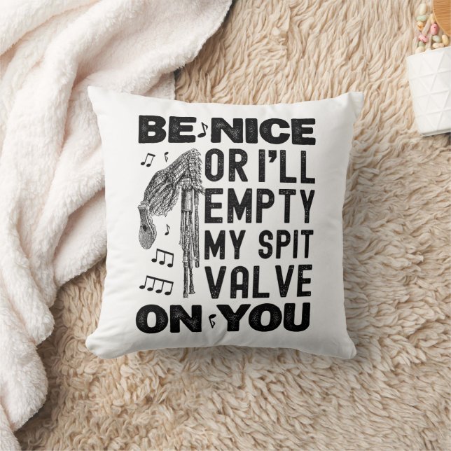 Be Nice I'll Empty My Spit Valve Bagpipe Humour Cushion (Blanket)