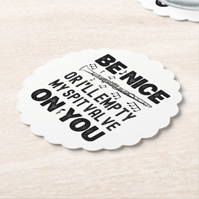 Be Nice I'll Empty My Spit Valve Clarinet Lovers Paper Coaster (Angled)