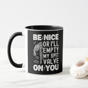 Be Nice I'll Empty My Spit Valve Highland Bagpipe Mug