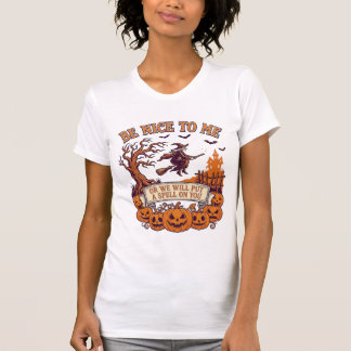 Be Nice Me Halloween Witch Broom Pumpkins_1 T-Shirt