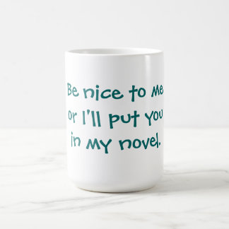 Be nice mug