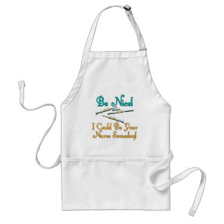 Be Nice - Nurse Humour Standard Apron
