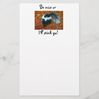 Be nice or I'll stink ya!-stationery Stationery