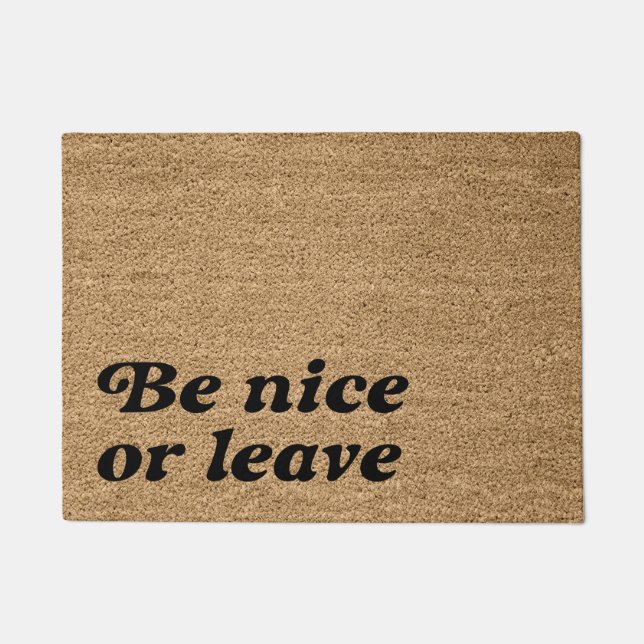 Be Nice Or Leave Doormat (Front)