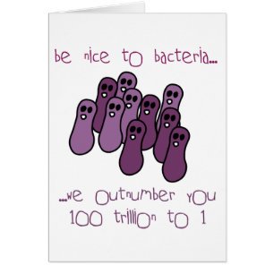 Be nice to bacteria