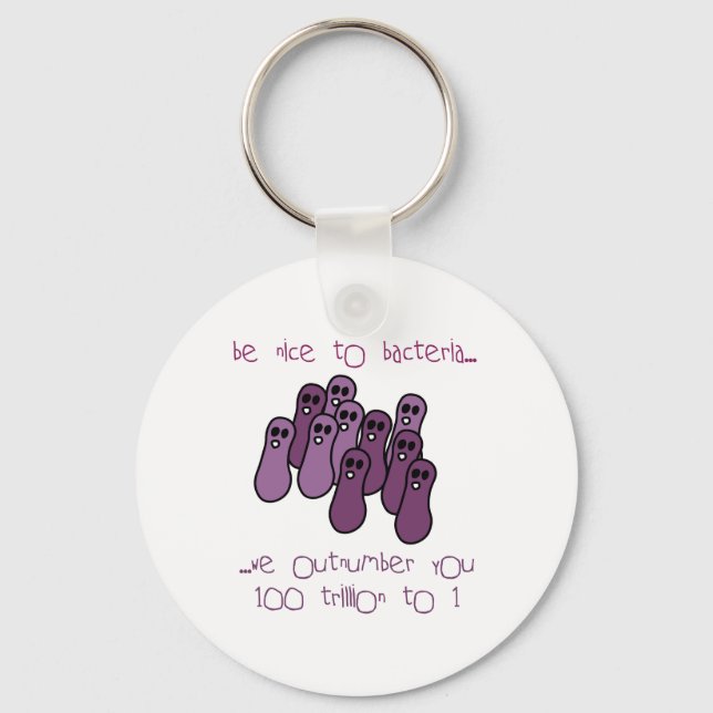 Be nice to bacteria key ring (Front)