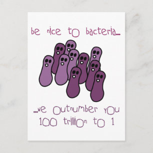 Be nice to bacteria postcard